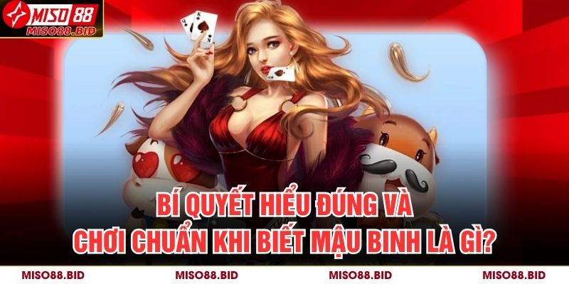 Mậu Binh Là Gì