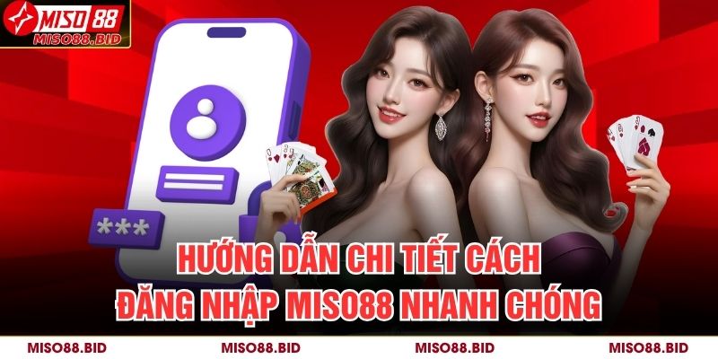 Đăng Nhập MISO88
