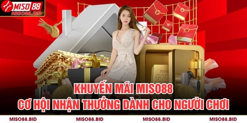 Khuyến Mãi Miso88