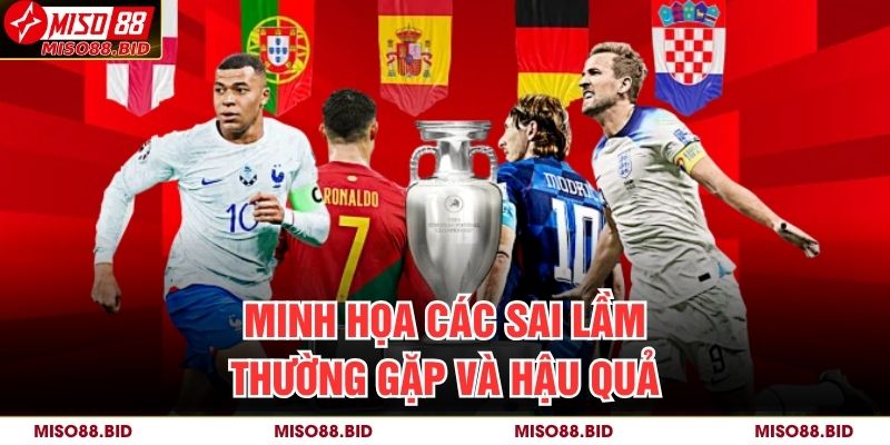 Minh họa các sai lầm thường gặp và hậu quả